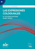 Las expresiones coloquiales - Nueva edición. Übungsbuch mit Lösungen