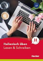 Italienisch üben - Lesen & Schreiben A1