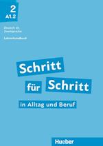 Schritt für Schritt in Alltag und Beruf 2 / Lehrerhandbuch