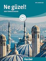 Ne güzel! A2 / Kurs- und Arbeitsbuch mit 2 Audio-CDs