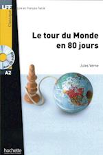 Le tour du Monde en 80 jours. Lektüre und Audio-CD