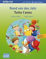 Rund um das Jahr. Kinderbuch Deutsch-Italienisch