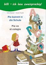 Pia kommt in die Schule. Kinderbuch Deutsch-Spanisch