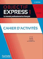 Objectif Express 1 - 3e édition. Cahier d'activités + Code