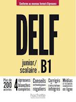 DELF junior / scolaire B1 - Conforme au nouveau format d'épreuves