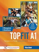 Topfit A1. Übungsbuch mit 5 Modelltests und 5 Übungstests