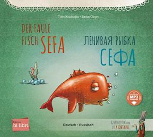 Der faule Fisch Sefa. Deutsch-Russisch