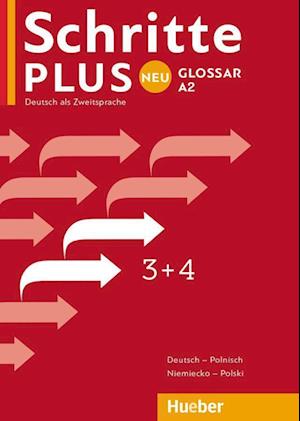 Schritte plus Neu 3+4. Glossar Deutsch-Polnisch - Glosariusz Niemiecko-Polski