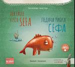 Der faule Fisch Sefa. Kinderbuch Deutsch-Ukrainisch mit MP3-Hörbuch zum Herunterladen