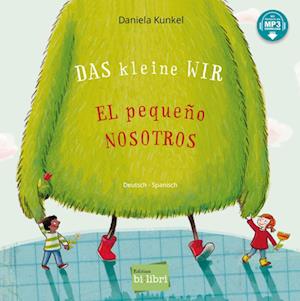 Das kleine WIR. Kinderbuch Deutsch-Spanisch