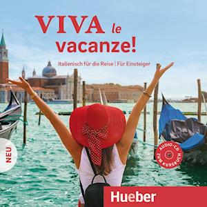 Viva le vacanze! Neu.  Audio-CD