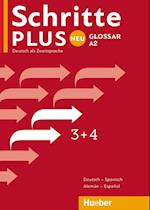 Schritte plus Neu 3+4. Glossar Deutsch-Spanisch - Glosario Alemán-Español