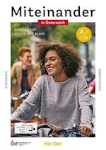 Miteinander in Österreich - Deutsch für Alltag und Beruf A1.1. Kursbuch + Arbeitsbuch plus interaktive Version