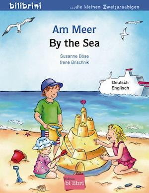 Am Meer. Kinderbuch Deutsch-Englisch