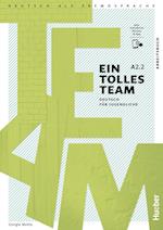 Ein tolles Team A2.2. Arbeitsbuch plus interaktive Version