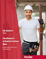 Im Beruf NEU.  Fachwortschatztrainer Bau