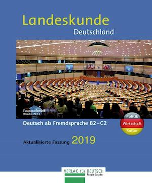 Landeskunde Deutschland - Aktualisierte Fassung 2019