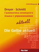 Lehr- und Übungsbuch der deutschen Grammatik - aktuell. Russische Ausgabe / Lehrbuch
