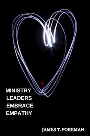 Ministry Leaders Embrace Empathy