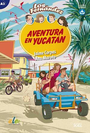 Aventura en Yucatán. Lektüre mit Hördateien als Download