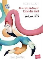 Bis zum anderen Ende der Welt. Deutsch-Persisch/Farsi mit Audio-CD
