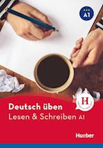 Deutsch üben Lesen & Schreiben A1