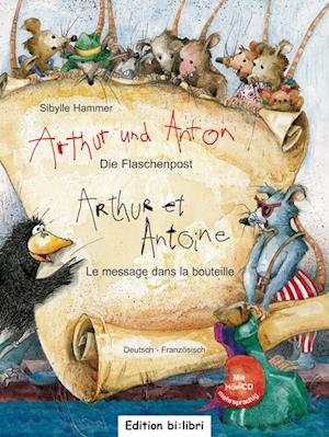 Arthur und Anton: Die Flaschenpost. Deutsch-Französisch