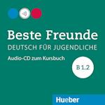Beste Freunde B1/2. Audio-CD zum Kursbuch