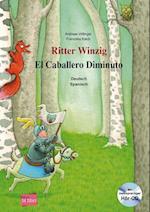 Ritter Winzig. Kinderbuch Deutsch-Spanisch