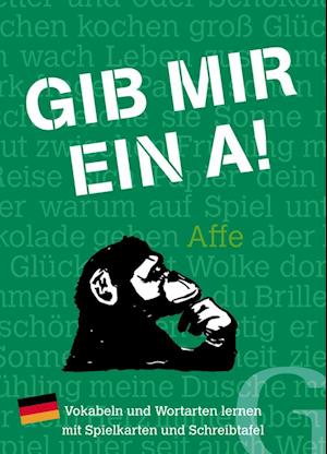 Gib mir ein A!