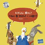 Kikeri - was? Kinderbuch Deutsch-Englisch mit Audio-CD in acht Sprachen