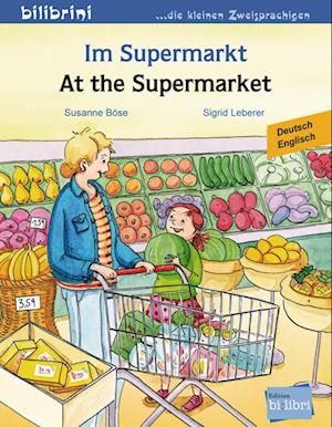 Im Supermarkt. Kinderbuch Deutsch-Englisch