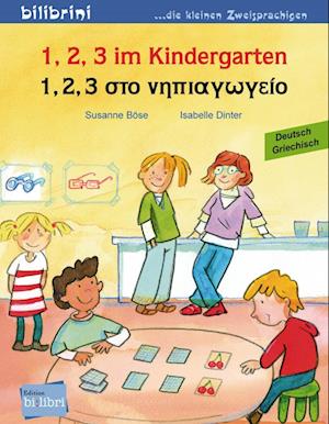 1, 2, 3 im Kindergarten. Kinderbuch Deutsch-Griechisch