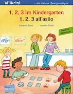 1, 2, 3 im Kindergarten. Kinderbuch Deutsch-Italienisch