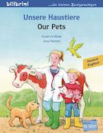 Unsere Haustiere. Kinderbuch Deutsch-Englisch