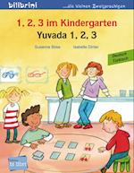 1, 2, 3 im Kindergarten. Kinderbuch Deutsch-Türkisch
