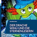 Der Drache Winu und die Sternenleserin