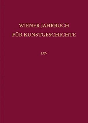 Wiener Jahrbuch Fur Kunstgeschichte 65