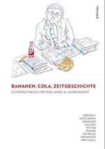Bananen, Cola, Zeitgeschichte: Oliver Rathkolb und das lange 20. Jahrhundert
