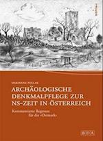Archaologische Denkmalpflege Zur Ns-Zeit in Osterreich