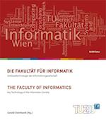 Die Fakultat Fur Informatik / The Faculty of Informatics