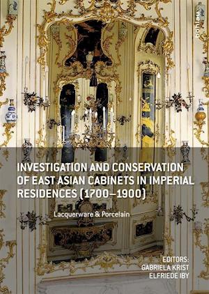 Investigation and Conservation of East Asian Cabinets in Imperial Residences (1700-1900)