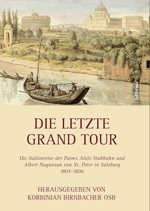 Die Letzte Grand Tour