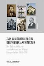 Zum Judischen Erbe in Der Wiener Architektur
