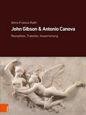 John Gibson Und Antonio Canova