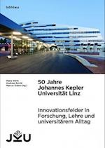 50 Jahre Johannes Kepler Universitat Linz