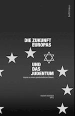Die Zukunft Europas Und Das Judentum