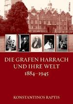 Die Grafen Harrach und ihre Welt 1884-1945