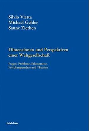 Dimensionen Und Perspektiven Einer Weltgesellschaft