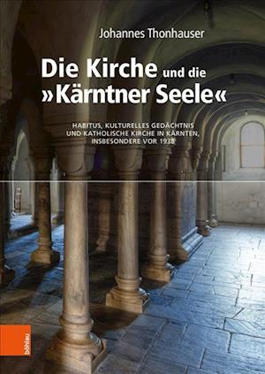 Die Kirche Und Die 'karntner Seele'